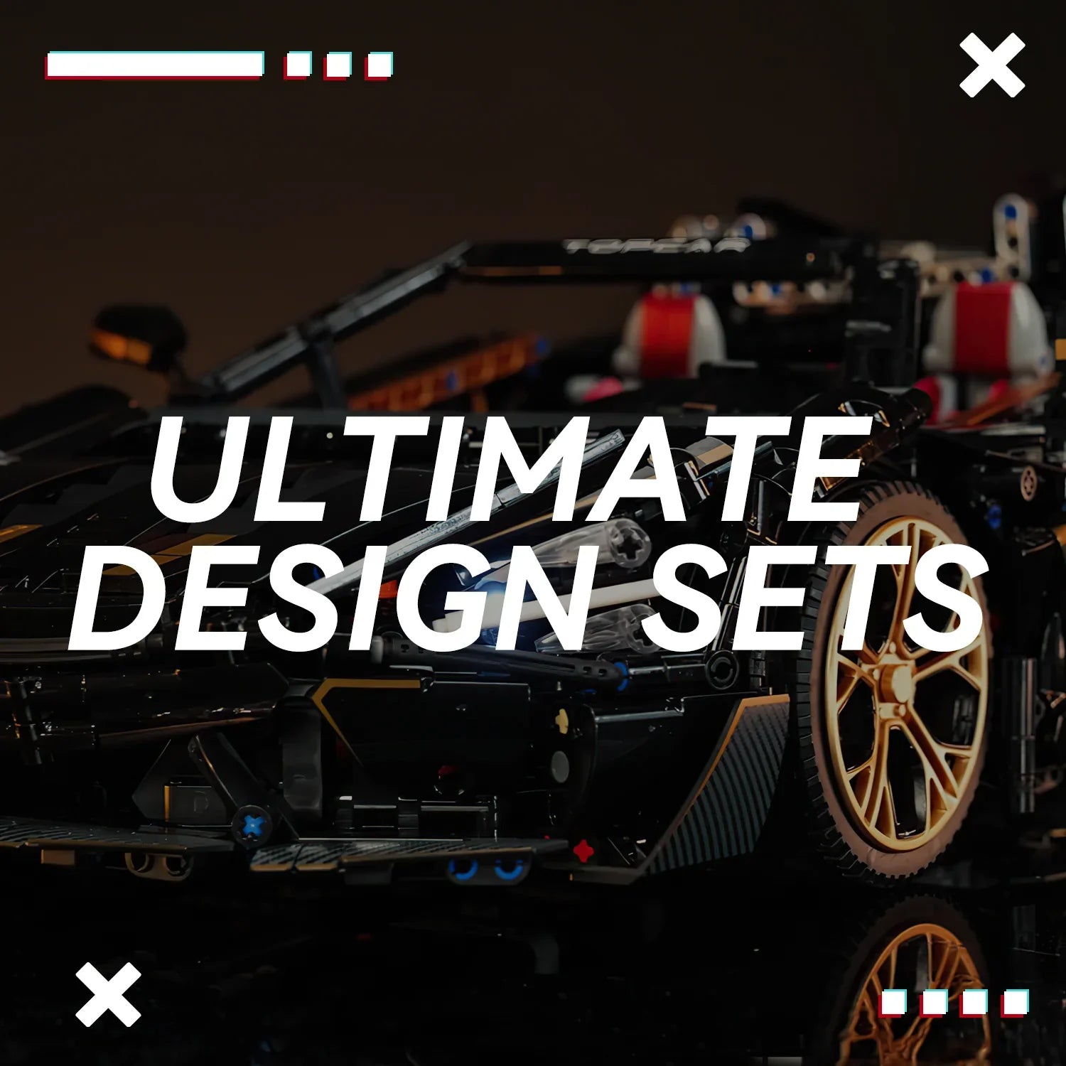 Ultimate Design Sets